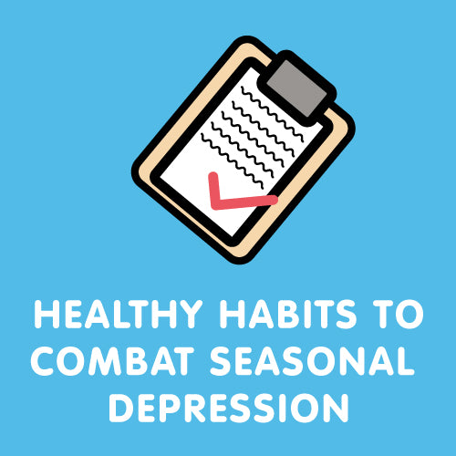 Healthy Habits to Combat Season Depression